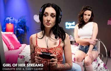 Casey Calvert, Charlotte Sins - Girl Of Her Streams
